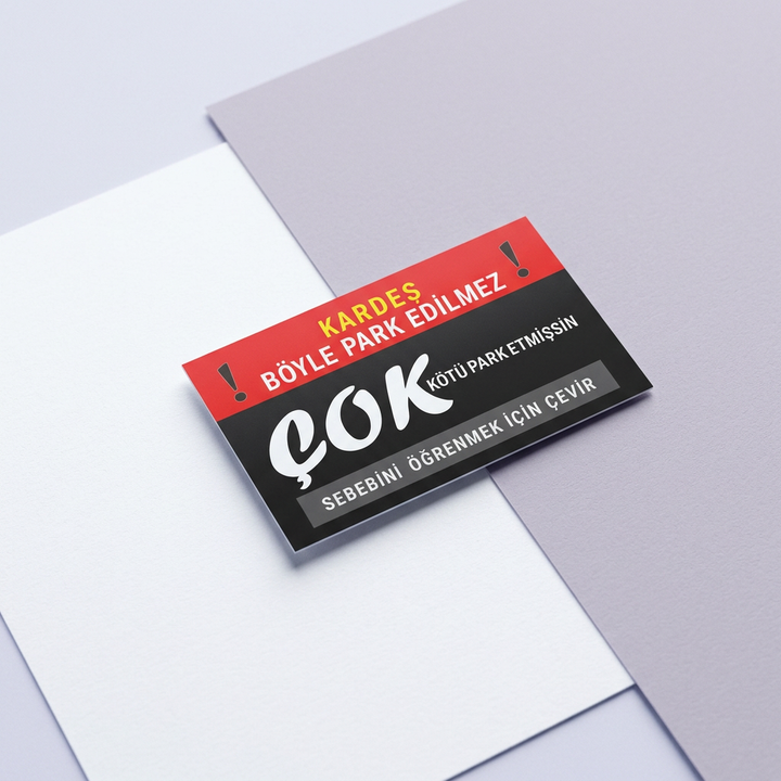Kötü Park Uyarı Kartı 5x8,3 cm (50 ve 1000 Adet), Ürünün kendi renklerinden yumuşak bir tonda kesintisiz fon
